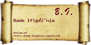 Bade Ifigénia névjegykártya